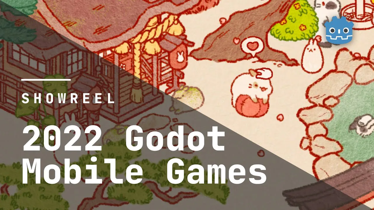 With an image of a cartoon style game with the text showreel 2022 godot mobile games